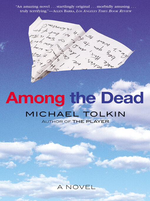 Title details for Among the Dead by Michael Tolkin - Available